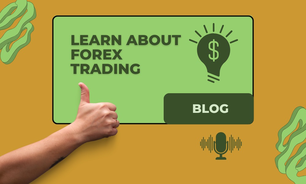 Learn About Forex Trading