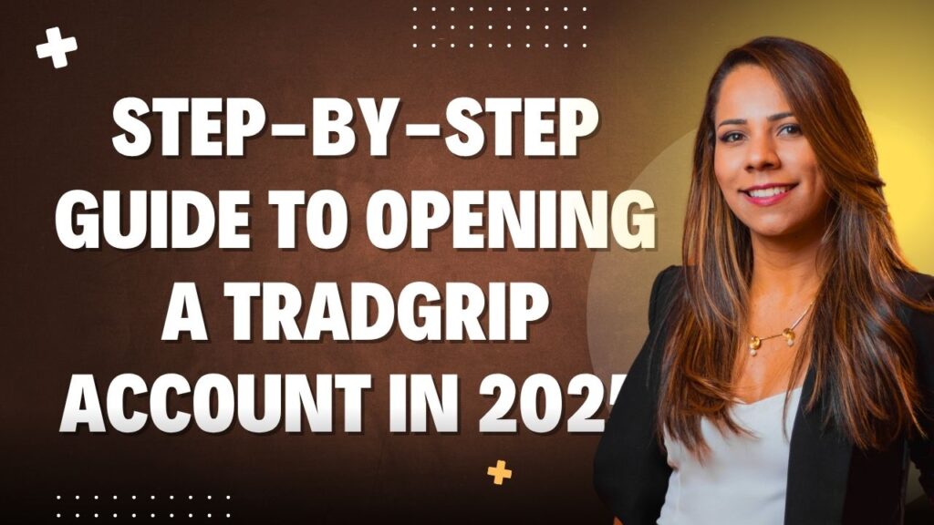 Step-by-Step Guide to Opening a TradGrip Account in 2025 13 TradGrip