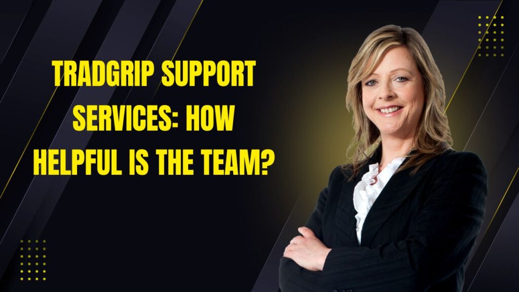 TradGrip Support Services: How Helpful Is the Team? 3 TradGrip